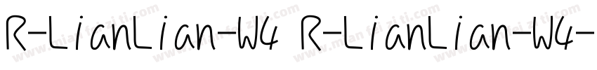 R-LianLian-W4 R-LianLian-W4字体转换